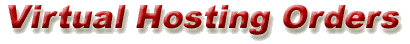 Virtual Hosting Orders